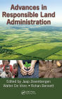 Advances in Responsible Land Administration / Edition 1