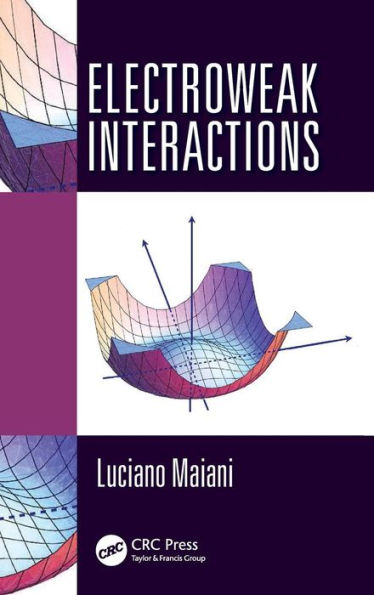 Electroweak Interactions / Edition 1