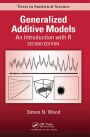 Generalized Additive Models: An Introduction with R, Second Edition