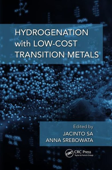 Hydrogenation with Low-Cost Transition Metals / Edition 1
