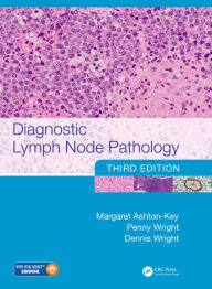 Title: Diagnostic Lymph Node Pathology / Edition 3, Author: Margaret Ashton-Key