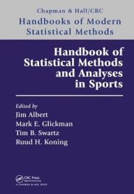 Title: Handbook of Statistical Methods and Analyses in Sports / Edition 1, Author: Jim Albert
