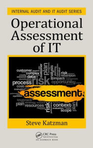 Title: Operational Assessment of IT / Edition 1, Author: Steve Katzman