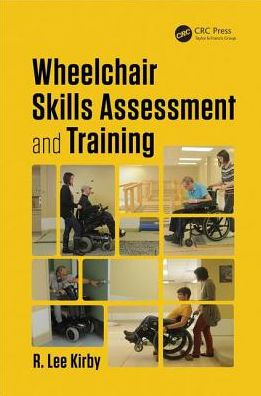 Wheelchair Skills Assessment and Training / Edition 1