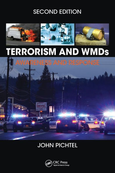 Terrorism and WMDs: Awareness and Response, Second Edition / Edition 2