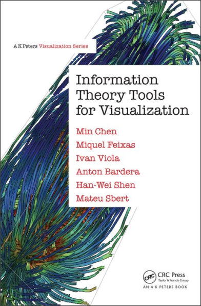 Information Theory Tools for Visualization / Edition 1