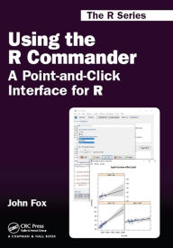 Title: Using the R Commander: A Point-and-Click Interface for R, Author: John Fox