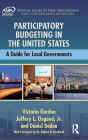 Participatory Budgeting in the United States: A Guide for Local Governments