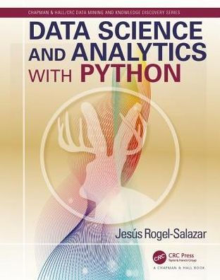 Data Science and Analytics with Python / Edition 1