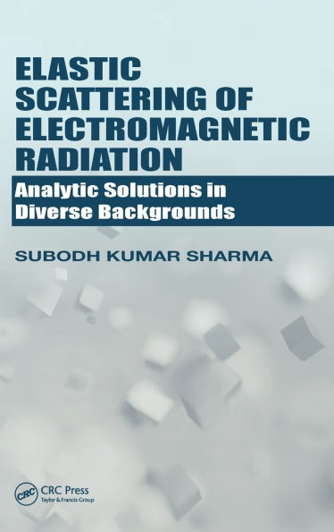 Elastic Scattering of Electromagnetic Radiation: Analytic Solutions in Diverse Backgrounds