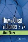 How to Cheat in Blender 2.7x