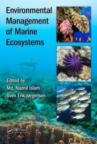 Title: Environmental Management of Marine Ecosystems, Author: Md. Nazrul Islam