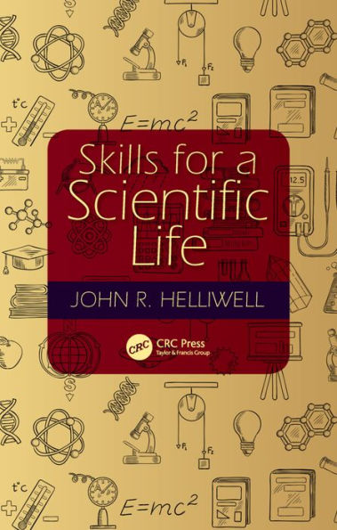 Skills for a Scientific Life / Edition 1