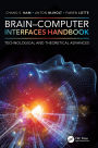 Brain-Computer Interfaces Handbook: Technological and Theoretical Advances