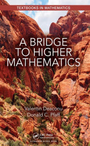 Title: A Bridge to Higher Mathematics, Author: Valentin Deaconu