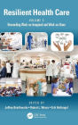 Resilient Health Care, Volume 3: Reconciling Work-as-Imagined and Work-as-Done