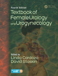 Title: Textbook of Female Urology and Urogynecology - Two-Volume Set / Edition 4, Author: Linda Cardozo