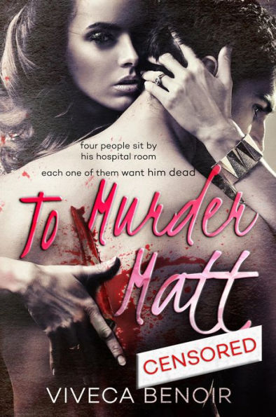 To Murder Matt- Censored