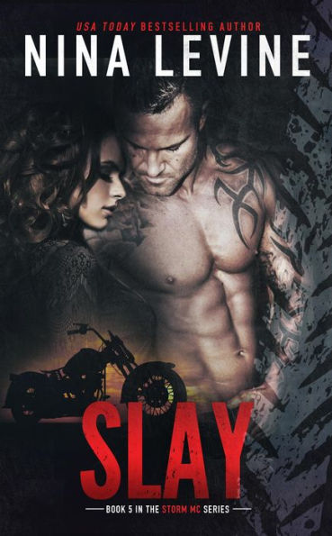 Slay (Storm MC, #5)