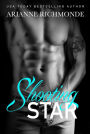 Shooting Star: A Free Bad Boy Romance (The Star Trilogy, #1)