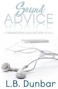 Sound Advice (A Sensations Collection Novel, #1)