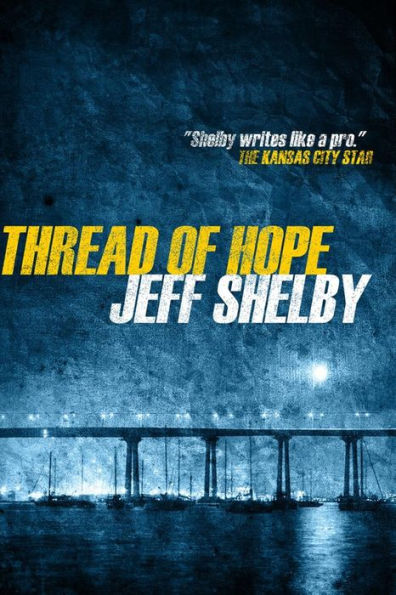 Thread of Hope (The Joe Tyler Series, #1)