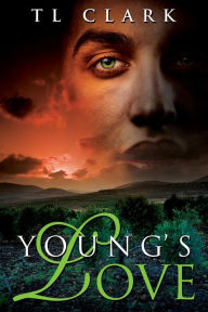 Title: Young's Love, Author: TL Clark