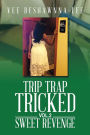 Trip Trap Tricked Vol.2: Trip Trap Tricked Vol.2