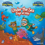 Title: Under the Sea: Bajo El Mar, Author: Jason Brunelle