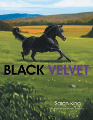 Title: Black Velvet, Author: Sarah King