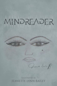 Title: Mindreader, Author: Jeanette Lynn Bailey