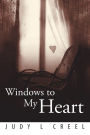 Windows to My Heart