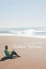 Through the Eyes of Millard Jefferson: Volume One
