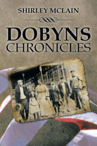 Title: Dobyns Chronicles, Author: Shirley McLain