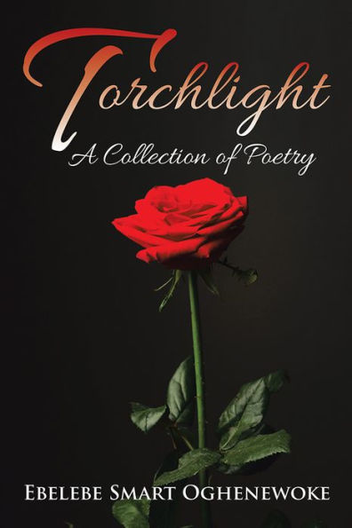 Torchlight: A Collection of Poetry