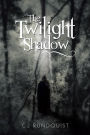 The Twilight Shadow