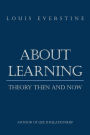 About Learning: Theory Then and Now
