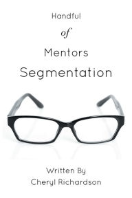 Title: Handful of Mentors Segmentation, Author: Cheryl Richardson