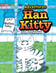 Title: The Adventures of Han Kitty, Author: Xlibris US