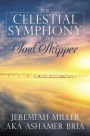 The Celestial Symphony of the Soul Skipper