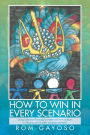 How to Win in Every Scenario: Using Scenario Planning to Create Win-Win Solutions in Ukraine and in Other Complex Situations