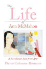 The Life of Ann McMahon: A Revolution Seen from Afar