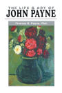 The Life and Art of John Payne