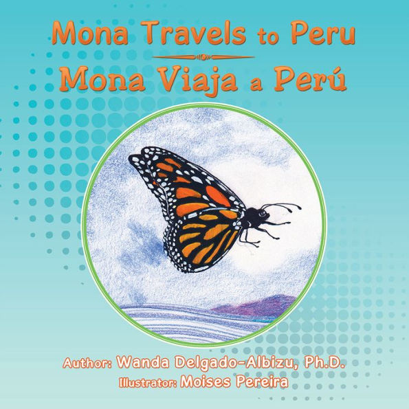 Mona Travels to Peru