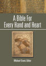 A Bible For Every Hand and Heart