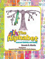 The Alphabet: Learned Quickly and Easily