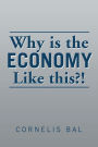 Why is the economy like this?!