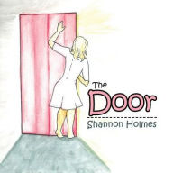 Title: The Door, Author: Shannon Holmes