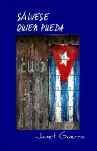 Title: Salvese quien pueda: novela de humor en Cuba, Author: Janet Guerra