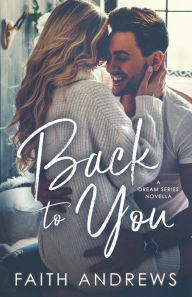 Title: Back to You, Author: Faith Andrews